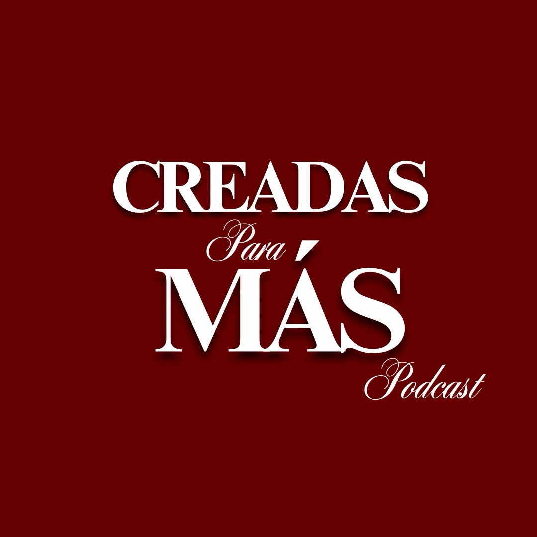 Creadas Para Más Podcast